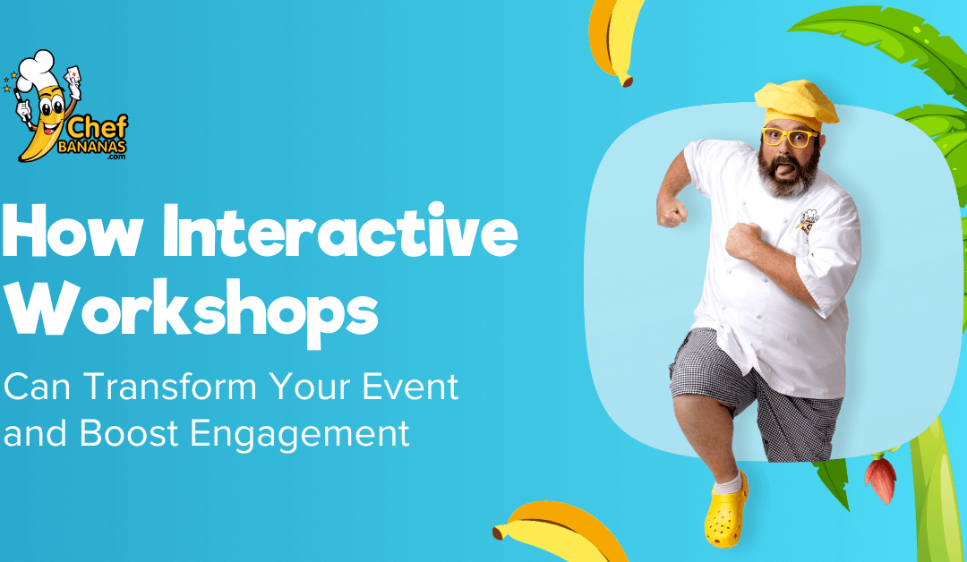 Unleash the Fun: How Interactive Workshops Can Transform Your Event and Boost Engagement